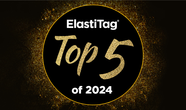 Your Top 5: unwrapping ElastiTag’s most popular shapes, colors, and industries